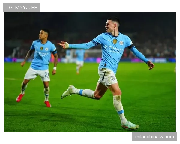 福登在曼城强势的核心：战术适配与进攻参与度解析